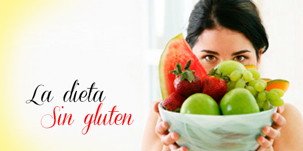 La dieta sin gluten